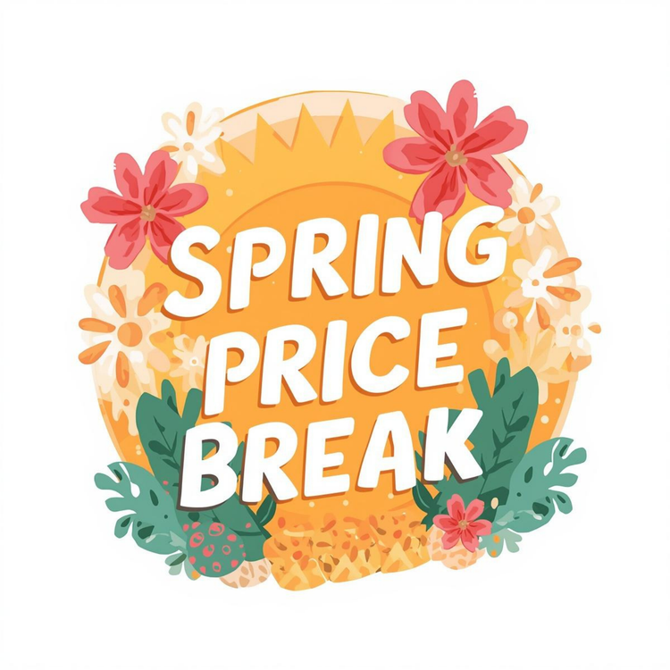 Spring Price Break